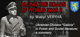 (In English) Wasyl Veryha. Along The Roads Of World War II.